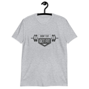 T-shirt JFS™ " DON'T SIT GET FIT"